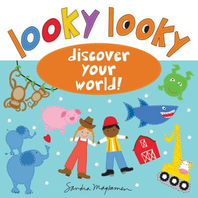 Cover for Sandra Magsamen · Looky Looky: Discover Your World - Looky Looky Little One (Innbunden bok) (2020)