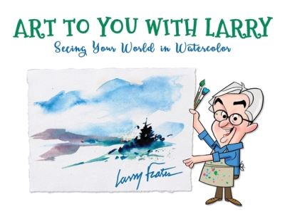 Cover for Larry Frates · Art to You with Larry (Paperback Book) (2021)