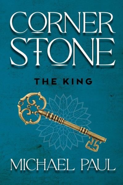 Cover for Michael Paul · Cornerstone The King (Paperback Book) (2021)