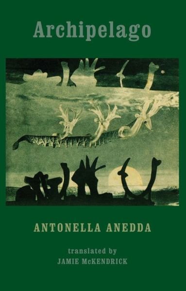 Cover for Antonella Anedda · Archipelago (Pocketbok) (2014)