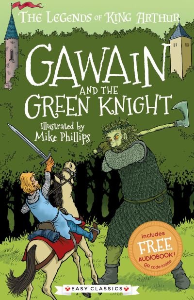 Cover for Tracey Mayhew · Gawain and the Green Knight (Easy Classics) - The Legends of King Arthur: Merlin, Magic, and Dragons (Paperback Book) (2020)