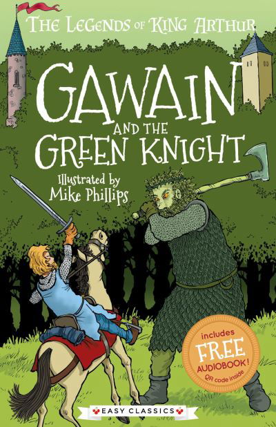 Cover for Tracey Mayhew · Gawain and the Green Knight (Easy Classics) - The Legends of King Arthur: Merlin, Magic, and Dragons (Pocketbok) (2020)