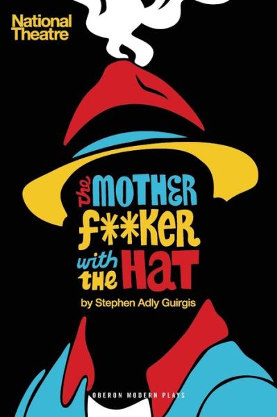 Cover for Stephen Adly Guirgis · The Motherf**ker with the Hat - Oberon Modern Plays (Paperback Book) (2015)