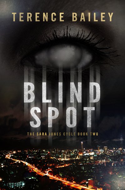 Cover for Terence Bailey · Blind Spot: The Sara Jones Cycle (Paperback Bog) (2018)
