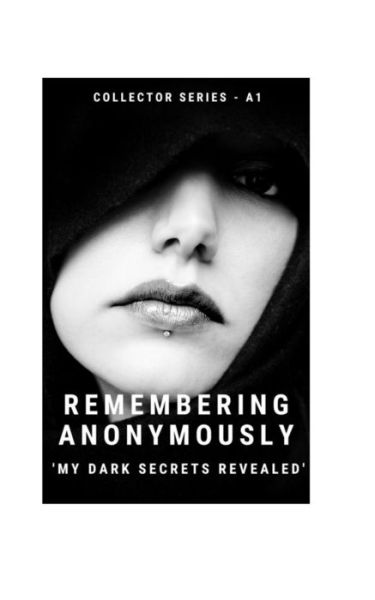 Cover for Shailendra Kumar · Remembering Anonymously (Paperback Book) (2018)