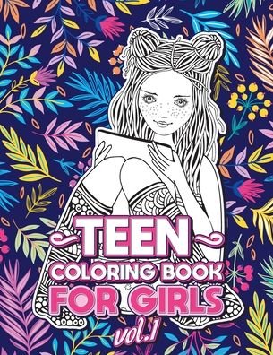 Cover for Loridae Coloring · Teen Coloring Books for Girls: Fun activity book for Older Girls ages 12-14, Teenagers; Detailed Design, Zendoodle, Creative Arts, Relaxing ad Stress Relief! - Cool Activities for Teens (Paperback Book) [Large type / large print edition] (2020)