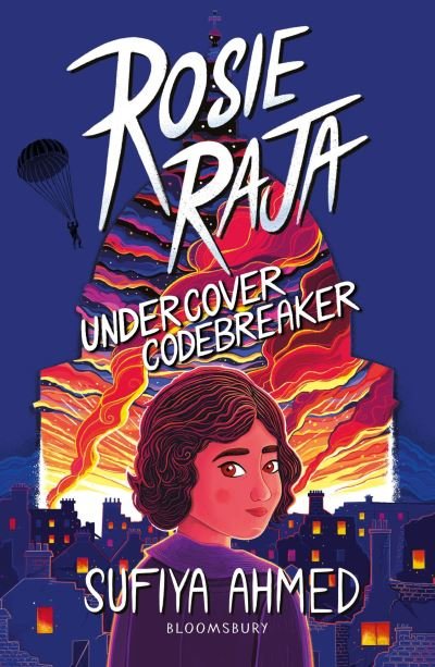 Cover for Sufiya Ahmed · Rosie Raja: Undercover Codebreaker - Rosie Raja (Pocketbok) (2024)