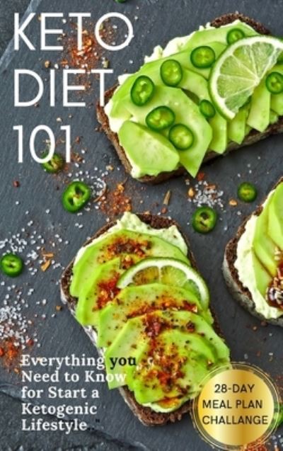 Cover for Elizabeth Campbell · Keto Diet 101 (Hardcover Book) (2021)