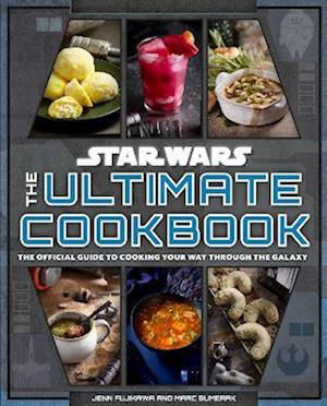 Star Wars: The Ultimate Cookbook: The Official Guide to Cooking Your Way Through the Galaxy - Titan Books - Livros - Titan Books Ltd - 9781803368085 - 10 de outubro de 2023