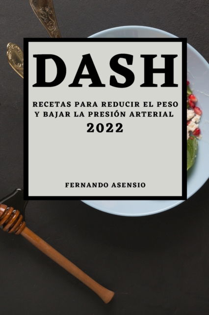 Cover for Fernando Asensio · Dash 2022 (Paperback Book) (2022)