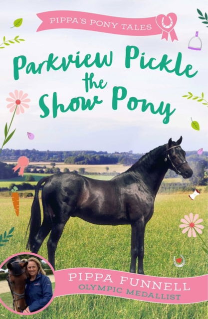 Cover for Pippa Funnell · Parkview Pickle the Show Pony - Pippa's Pony Tales (Paperback Book) (2024)