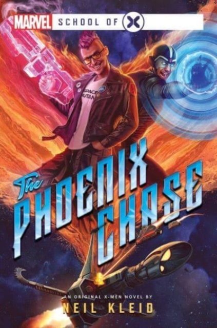 Cover for Neil Kleid · The Phoenix Chase: A Marvel: School of X Novel - Marvel School of X (Paperback Book) [Paperback Original edition] (2023)