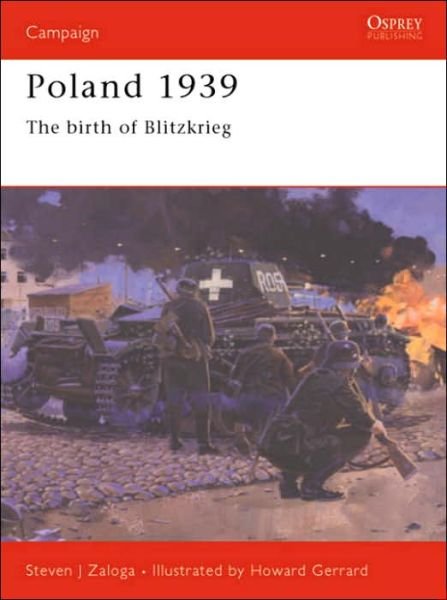 Cover for Zaloga, Steven J. (Author) · Poland 1939: The birth of Blitzkrieg - Campaign (Paperback Book) (2002)