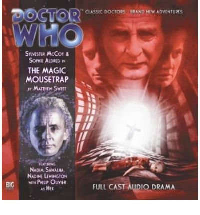 The Magic Mousetrap - Doctor Who - Matthew Sweet - Hörbuch - Big Finish Productions Ltd - 9781844354085 - 30. April 2009