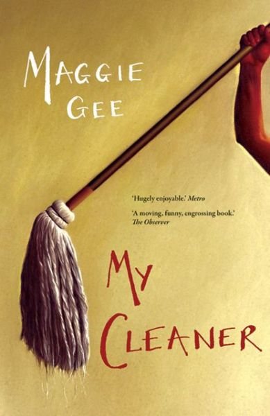 Cover for Maggie Gee · My Cleaner (Pocketbok) (2006)
