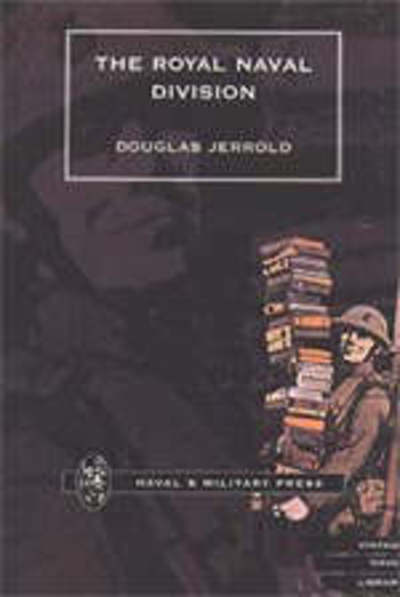 Cover for Douglas Jerrold · Royal Naval Division (Gebundenes Buch) [New edition] (2006)