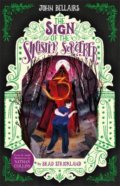 The Sign of the Sinister Sorcerer - The House With a Clock in Its Walls 12 - John Bellairs - Książki - Templar Publishing - 9781848129085 - 26 listopada 2020