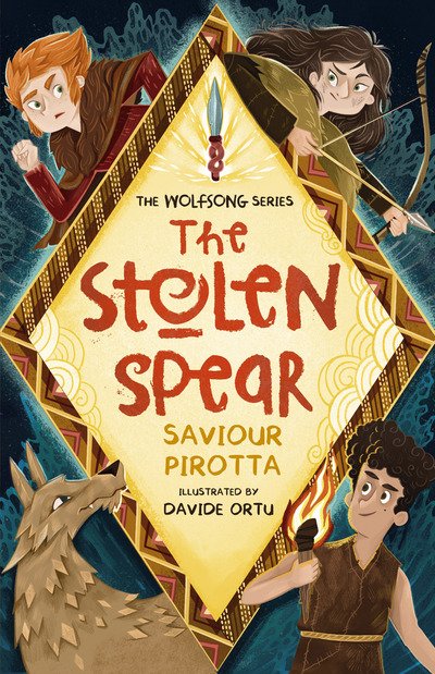 Cover for Saviour Pirotta · The Stolen Spear - Wolfsong (Paperback Book) (2019)