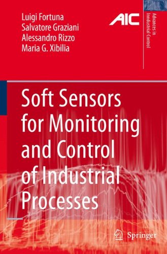 Cover for Luigi Fortuna · Soft Sensors for Monitoring and Control of Industrial Processes - Advances in Industrial Control (Paperback Book) [Softcover reprint of hardcover 1st ed. 2007 edition] (2010)