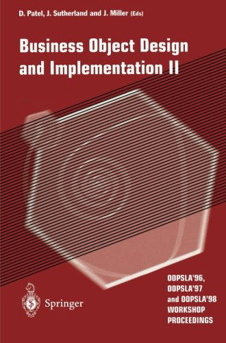 Cover for J. Miller · Business Object Design and Implementation II: OOPSLA'96, OOPSLA'97 and OOPSLA'98 Workshop Proceedings (Paperback Book) [Softcover reprint of the original 1st ed. 1998 edition] (1998)