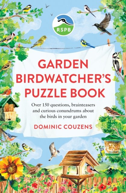 Cover for Rspb · RSPB Garden Birdwatcher's Puzzle Book: Over 150 questions, brainteasers and curious conundrums about the birds in your garden (Paperback Book) (2023)