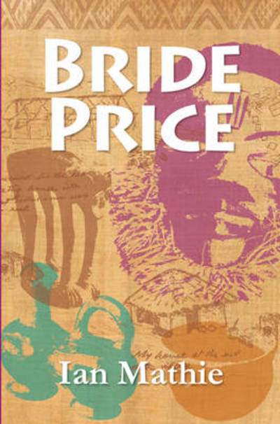 Cover for Ian Mathie · Bride Price (Paperback Book) (2011)