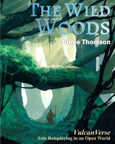 Cover for Jamie Thomson · The Wild Woods: VulcanVerse (Paperback Book) (2021)