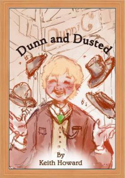 Dunn and Dusted - - Books - TSL Publications - 9781911070085 - March 13, 2016