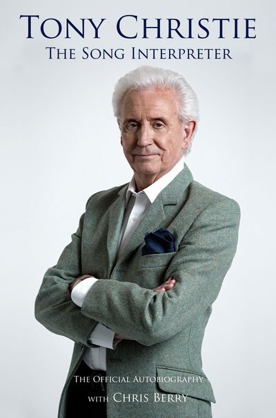 Cover for Tony Christie · Tony Christie: The Song Interpreter (Hardcover bog) (2019)