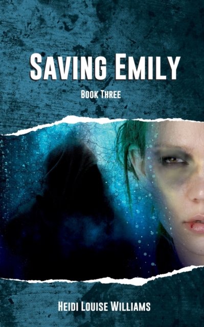Cover for Heidi Williams · Saving Emily (Paperback Book) (2021)
