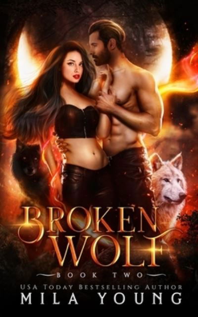 Cover for Mila Young · Broken Wolf: Paranormal Romance - Savage (Paperback Bog) (2021)