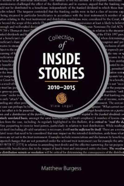 Cover for Matthew Burgess · Collection of Inside Stories 2010 - 2015 (Taschenbuch) (2015)