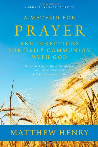 Cover for Professor Matthew Henry · A Method for Prayer and Directions for Daily Communion with God (Taschenbuch) (2009)