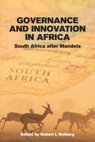 Cover for Robert I. Rotberg · Governance and Innovation in Africa: South Africa after Mandela (Paperback Book) (2016)