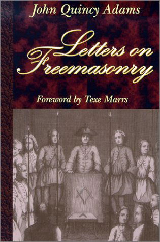 Cover for John Quincy Adams · Letters on Freemasonry (Paperback Book) (2001)