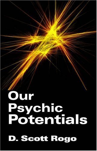 Cover for D. Scott Rogo · Our Psychic Potentials (Taschenbuch) (2005)