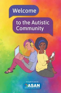 Cover for Autistic Self Advocacy Network · Welcome to the Autistic Community (Paperback Book) (2020)