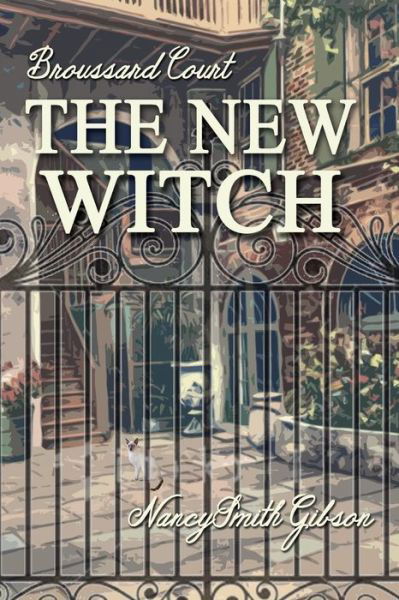 Cover for Nancy Smith Gibson · The New Witch (Paperback Book) (2017)