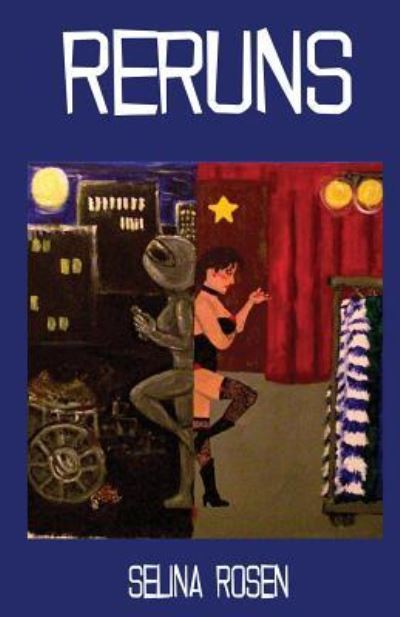 Reruns - Selina Rosen - Books - Yard Dog Press - 9781945941085 - June 1, 2017