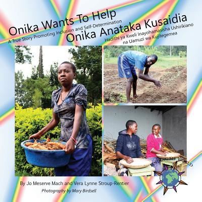 Cover for Jo Meserve Mach · Onika Wants To Help/ Onika Anataka Kusaidia (Pocketbok) (2017)