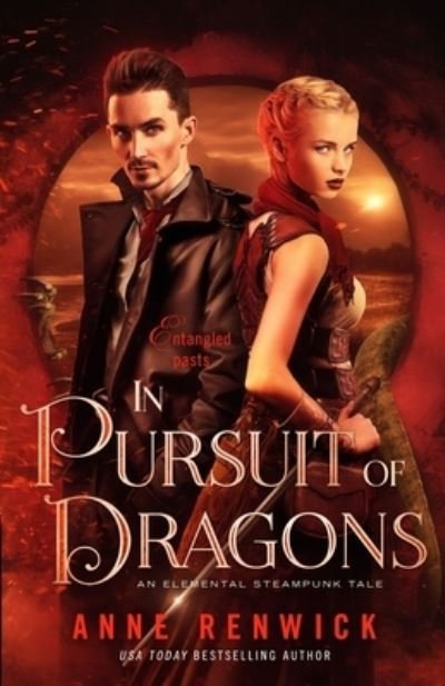 Cover for Anne Renwick · In Pursuit of Dragons (Paperback Book) (2018)