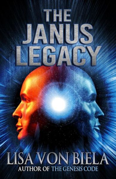 Cover for Lisa Von Biela · The Janus Legacy (Paperback Book) (2019)