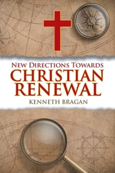 Cover for Kenneth Bragan · New Directions Towards Christian Renewal (Paperback Book) (2019)