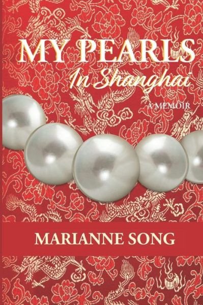 Cover for Marianne Song · My Pearls in Shanghai (Pocketbok) (2019)