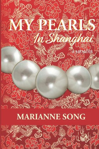 Cover for Marianne Song · My Pearls in Shanghai (Paperback Book) (2019)