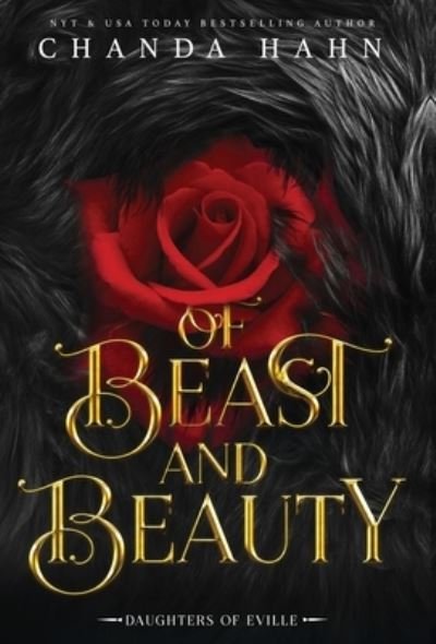 Cover for Chanda Hahn · Of Beast And Beauty (Hardcover Book) (2019)