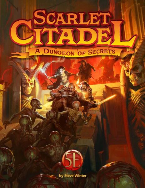 Scarlet Citadel for 5th Edition - Steve Winter - Books - Paizo Publishing, LLC - 9781950789085 - September 14, 2021