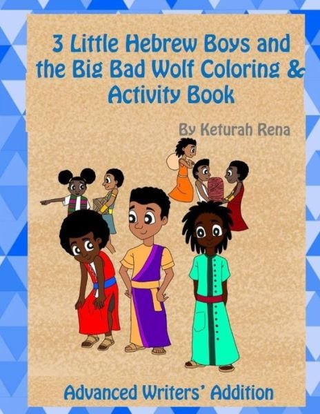 Cover for Tajha Alston · 3 Little Hebrew Boys and the Big Bad Wolf Coloring and Activity Book (Taschenbuch) (2019)