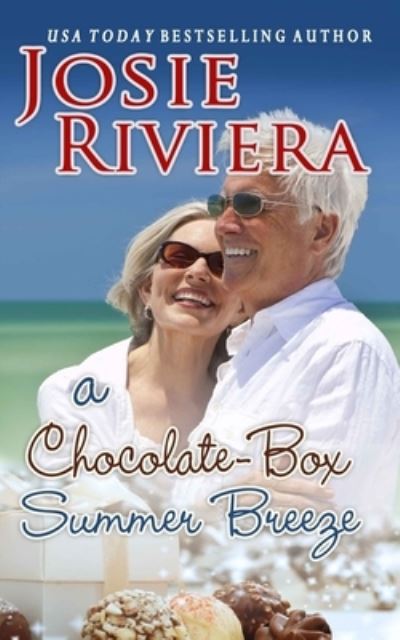 Cover for Josie Riviera · A Chocolate-Box Summer Breeze: (Chocolate-Box Series Book 4) - Chocolate-Box (Paperback Book) (2020)