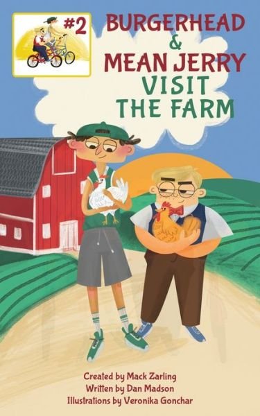 Cover for Dan Madson · Burgerhead and Mean Jerry Visit the Farm (Paperback Book) (2020)